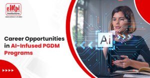 AI Infused PGDM Programs at EMPI Business School