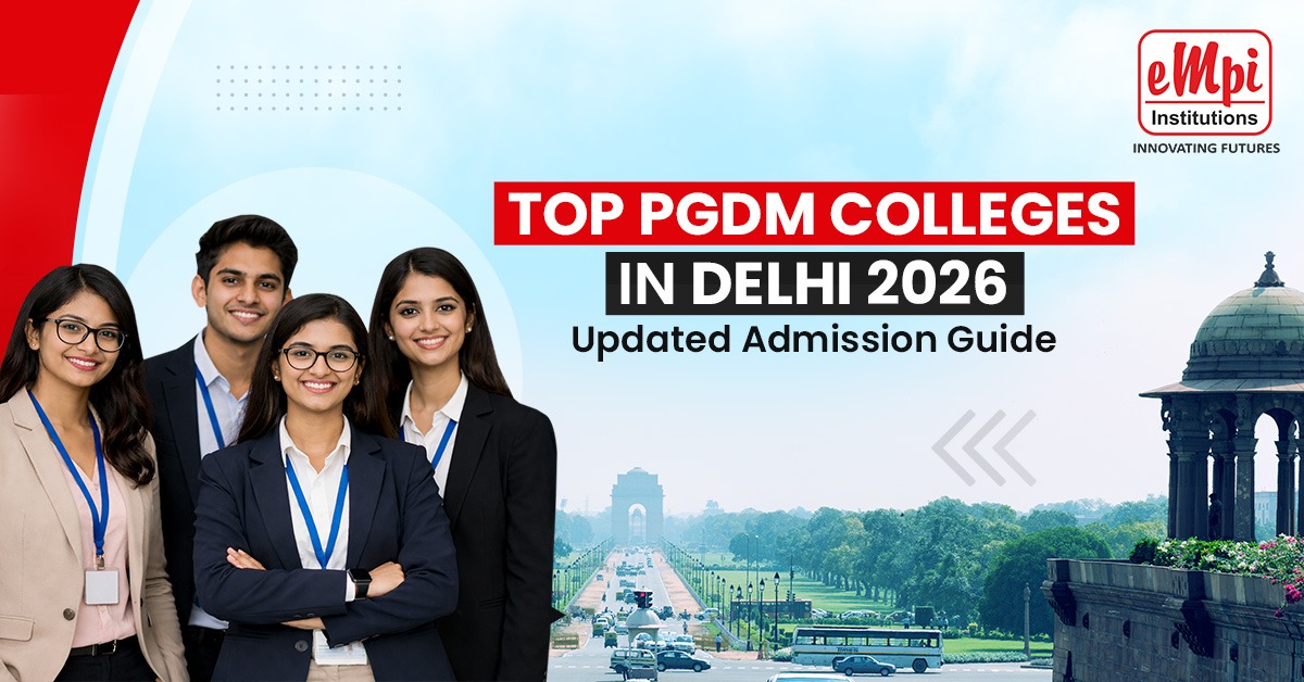 Top PGDM Colleges in Delhi | EMPI B School