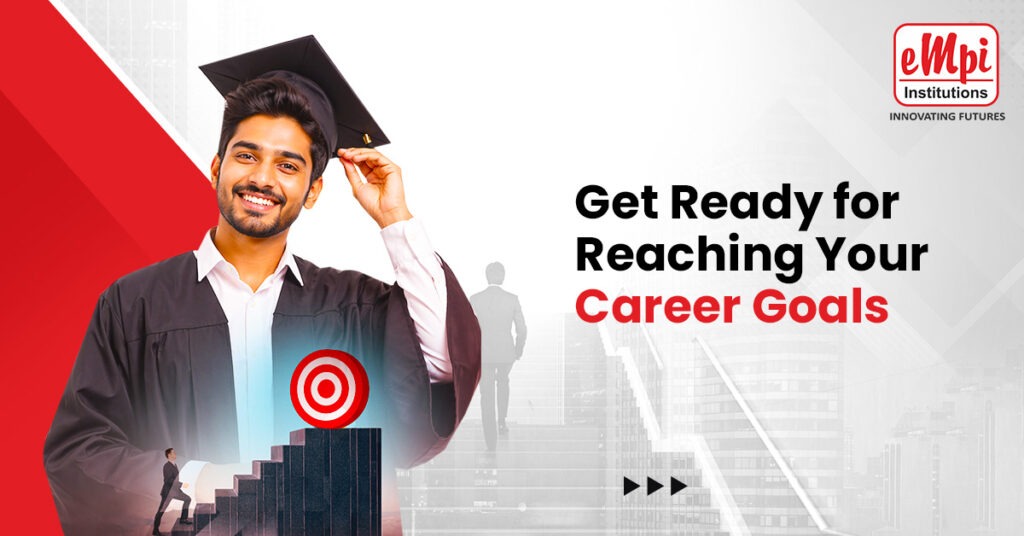 Get Ready for Reaching Your Career Goals