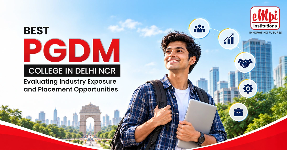 PGDM College in Delhi NCR: Placements and Industry Exposure